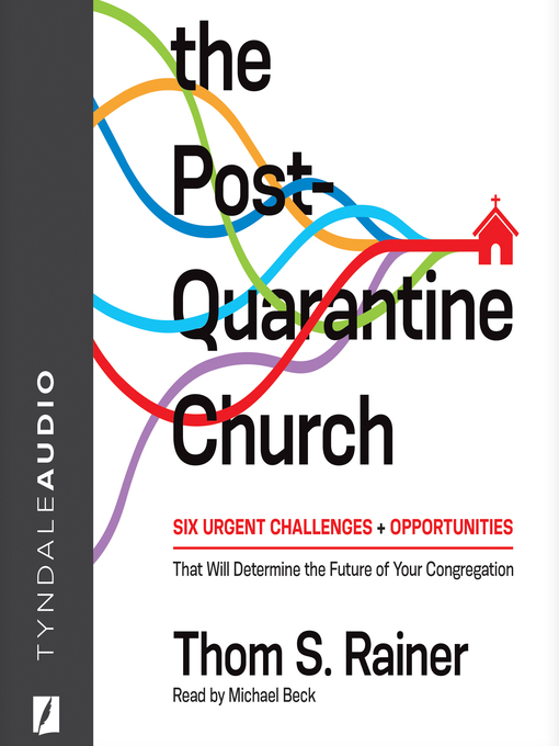 Title details for The Post-Quarantine Church by Thom S. Rainer - Wait list